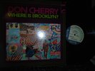 DON CHERRY WHERE IS BROOKLYN?BLUE NOTE 84311 LIBERTY VAN GELDER STEREO OG