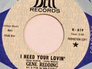 GENE REDDING I Need Your Lovin’ / I Got Soul BELL 45 northern VG+ 7” HEAR