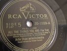 Artie Shaw - 78rpm single 10-inch – Victor #20-1559 All The Things You Are