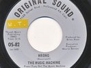 MUSIC MACHINE on Original Sound —WRONG b/w HEY JOE— garage rock 45 | ORIG | VG++