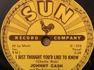 ROCKABILLY 78 Johnny Cash THOUGHT YOU'D LIKE TO KNOW/JUST ABOUT TIME Sun 309 E