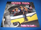 NOIZE TOYS - FALLIN' IN LUST LP     ( PRIVATE HAIR METAL , GREAT WHITE , KIX )