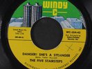 FIVE STAIRSTEPS: Danger  She's A Stranger / Behind Curtains 45 (strong VG plays