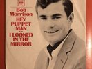BOB MORRISON Promo 7”   (Hey Puppet Man/I Looked In The Mirror Garage/Fuzz