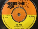 Kingstonians Nice Nice 7” Vinyl Big shot 1969   - Excellent Condition