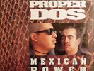 Proper Dos Mexican Power RARE HIP HOP NEAR MINT Skanless rec Vinyl LP