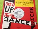 SHUT UP AND DANCE : Raving I'm Raving - 12