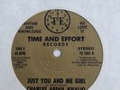 RARE MODERN SOUL 45 7” CHARLES ABDUL KHALIQ Just You And Me Girl TIME AND EFFORT