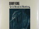 Denny King - Evil Wind Blowing LP - Specialty SEALED