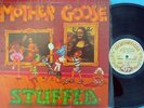 Mother Goose ORIG OZ LP Stuffed NM ’77 Mushroom L36312 Blues Pop Rock Novelty