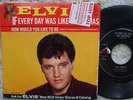 Elvis Presley - If Every Day Was Like Christmas / How Would You  - USA 45 + PS