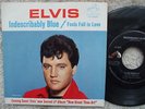 Elvis Presley - Indescribably Blue / Fools Fall In Love  - USA 45 + PS