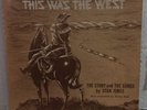 Stan Jones And The Ranger Chorus This Was The West Record WDL-3033