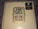 JERRY GARCIA-BEFORE THE DEAD 5LP BOX SET SEALED VINYL©?2018