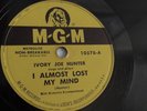Ivory Joe Hunter - 78rpm single 10-inch – M-G-M #10578 I Almost Lost My Mind