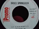 BRUCE SPRINGSTEEN - 57 Channels - RARE COSTA RICA RADIO PROMO 45