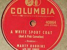 VERY RARE Marty Robbins 78 RPM - A White Sport Coat - Grown-Up Tears Columbia