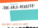 THE HALO BENDERS God Don't Make No Junk LP NEW / SEALED Built to Spill