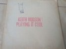{ JOINT INTERNATIONAL } KEITH HUDSON } PLAY IT COOL PLAY IT RIGHT  LP   VG+
