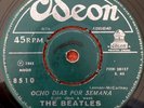 THE BEATLES-CHILE ORIGINAL SINGLE ODEON 1965 EIGHT DAYS A WEEK VG+