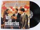 V.A. - Kurz Und Schmerzlos (2LP 1998 Original)Eins Zwo, Dynamite Deluxe,Das Bo..