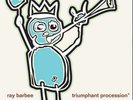 Ray Barbee ?– Triumphant Procession EP Lance Mountain