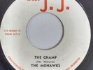 RARE ORIGINAL FUNK 45 - Mohawks : The Champ / Sounds on Sir J.J.