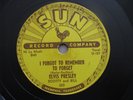 Elvis Presley Sun Schellack 78 rpm Mystery Train / I forgot to remeber