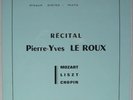 LP Pierre-Yves LE ROUX on piano / Récital Mozart, Liszt, Chopin