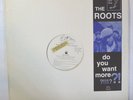 RAP LP - THE ROOTS - DO YOU WANT MORE 2xLP PROMO 1994 Geffen VG+