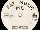 BARRINGTON SPENCE-baby i love you   fay music inc 7