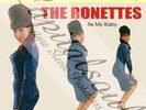 60S R/B SPECTOR GIRL GROUP SOUND LONDON THE RONETTES BE MY BABY PICTURE SLEEVE
