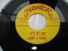 Very rare Northern Soul Gene and Eddie  It's no sin/Love me sometimes Monca