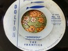 Horror HALLOWEEN Garage Surf 45 The Frantics Werewolf / No Werewolf DOLTON HEAR