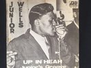 Junior Wells: Up in Heah / Junior's Groove. Rare Swedish issue. EX+