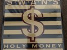 Swans ?– Holy Money Vinyl LP