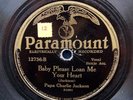 Papa Charlie Jackson   Don't Break Down On Me  Baby Please Loan Me Your Heart 78