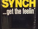 Synch . . . Get the Feelin' Pa Private Press Hard Rock in Shrink w/ Insert