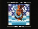MARTINS, Vasco - Universo Da Ilha - Vinyl (LP + insert)