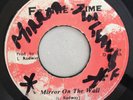 LEROY SMART - MIRROR ON THE WALL - FE ME TIME ( ROOTS 7 )