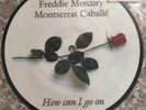 FREDDIE MERCURY & MONTSERRAT CABALLE-HOW CAN I GO ON 7'' PIC DISC-USED