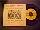 THE PEDIGO BROTHERS (W/PIC SLEEVE)   A LOVE AFFAIR GONE WRONG   ATWELL101