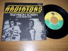 THE RADIATORS - TELEVISION SCREEN 7