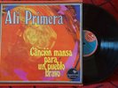 ALI PRIMERA ** Cancion Mansa Para Un Pueblo Bravo ** ORIGINAL LP Venezuela