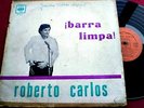 ROBERTO CARLOS - ¡ BARRA LIMPA   - ORIGINAL MONO URUGUAY