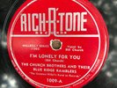 Rich-E-Tone 1009 Church Bros Blue Ridge Ramblers LONELY FOR U 78 rpm Bluegrass