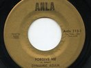 HEAR - Rare Funk / Soul 45 - Dynamic Adam - Forgive Me - Anla # 113