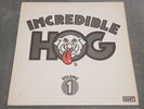 INCREDIBLE HOG - Volume 1 - 1973 DART RARE UK First Pressing Vinyl PSYCH ROCK LP