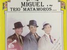 TESTIMONIAL SERIES -EL UNICO MIGUEL Y SU TRIO MATAMOROS- MEXICAN 2 X LP BOLERO