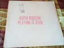 KEITH HUDSON  // PLAYING IT COOL   // JOINT INTERNATIONAL  // LP'' VG+ / Listen